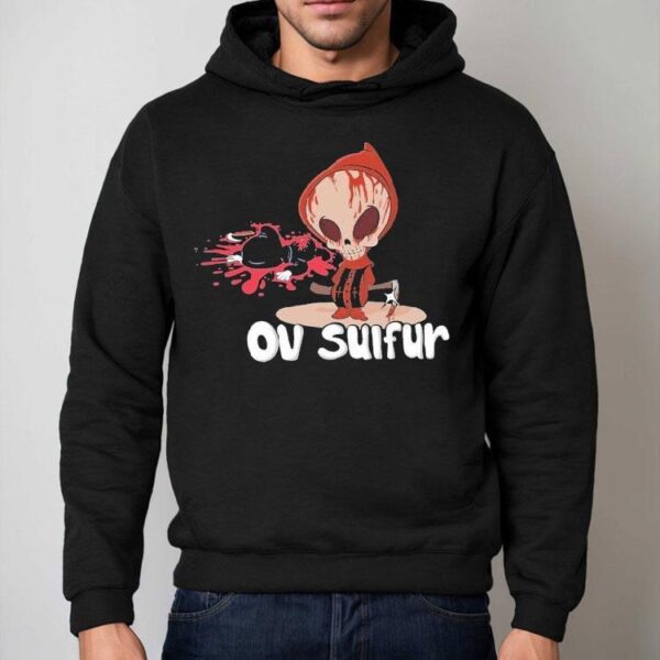 Ov Sulfur See No Evil Shirt