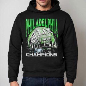 Philadelphia Eagles Lix Champions You Can T Be Great Without The Greatness Of Others Hoodie