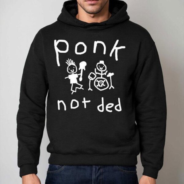 Ponk Not Ded Shirt