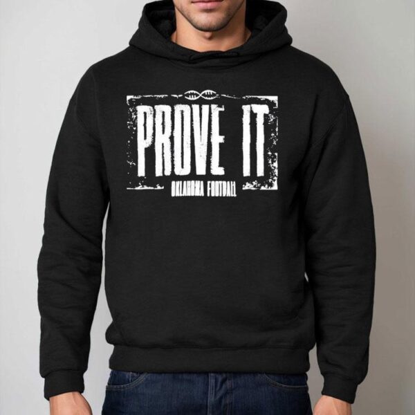 Prove It Oklahoma Football Shirt