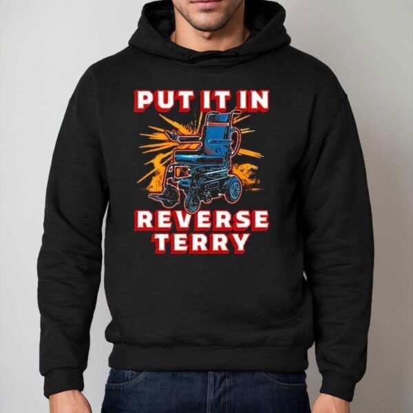 Put It In Reverse Terry 2025 Shirt