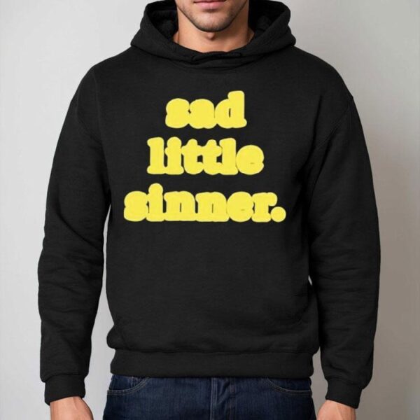 Raye Sad Little Sinner Shirt