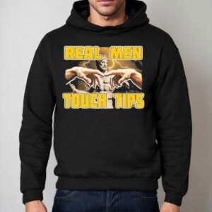 Real Men Touch Tips Statue Hands Hoodie