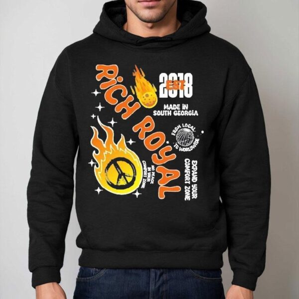 Rich Royal Made In South Georgia From Local To Worldwide Expand Your Comfort Zone Shirt