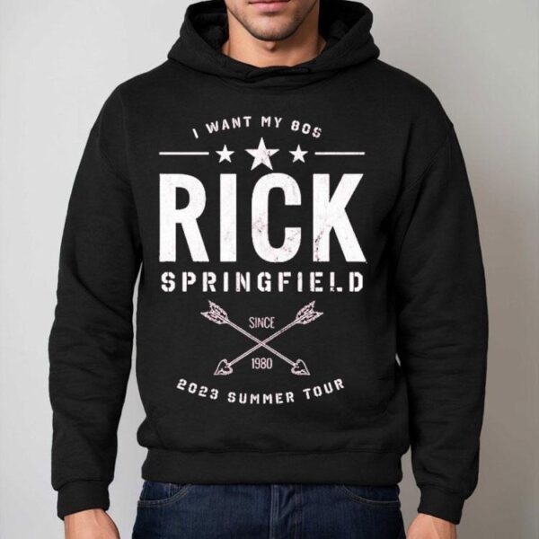 Rick Springfield I Want My 80s Since 1980 Summer Tour 2023 Shirt