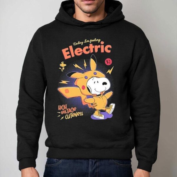 Snoopy In A Pikachu Costume Today I’m Feeling Electric High Voltage Cuteness Shirt