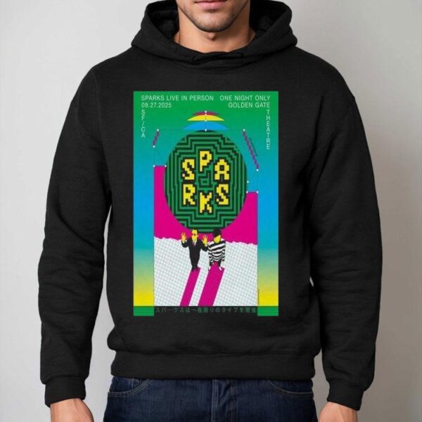 Sparks Tour 2025 Live In Person Golden Gate Theatre Shirt