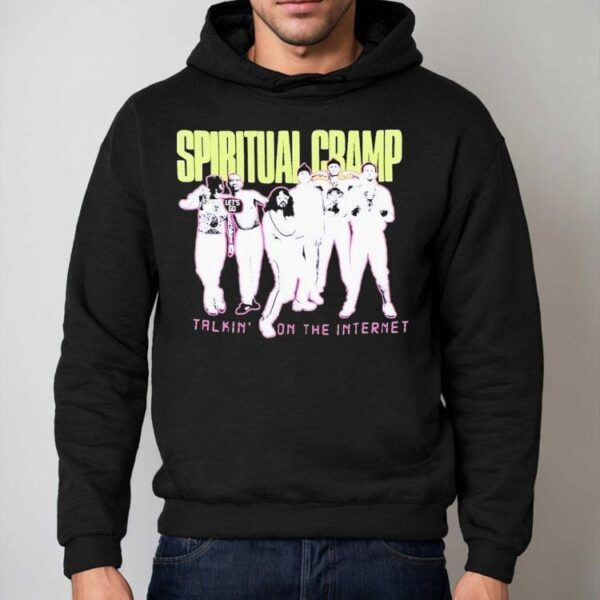 Spiritual Cramp Talkin’ On The Internet Let’s Go Shirt