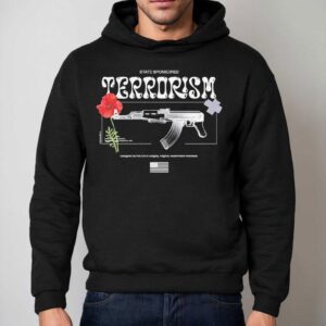 State Sponsored Terrorism The Cia In Langley Virginia Assembled Overseas Hoodie