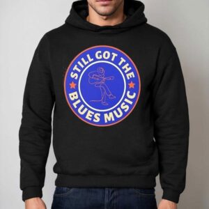 Still Got The Blues Music Hoodie