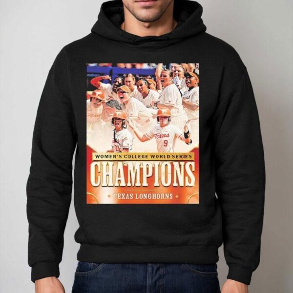 Texas Longhorns Are Women’s College World Series Champions Division I 2025 Ncaa Shirt