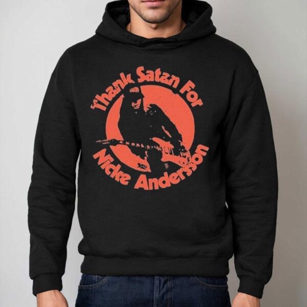 Thank Satan For Nikke Anderson Shirt