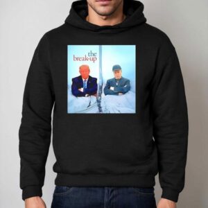 The Break Up Trump Vs Elon Hoodie