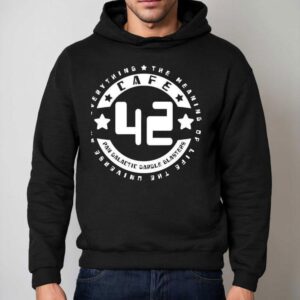 The Meaning Of Life The Universe And Everything The Hitchhiker S Guide To The Galaxy Hoodie