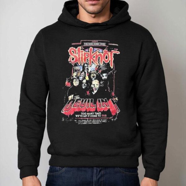 The Nine Home Video Slipknot The Devil In I Too Many Times We’ve Let It Come To This Shirt