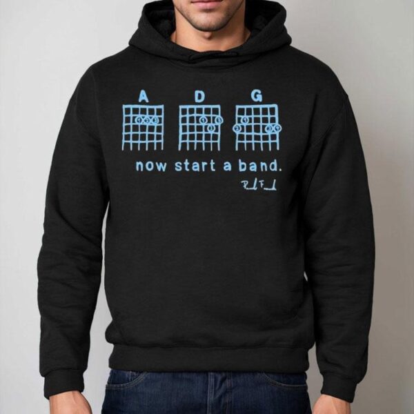 Themodh Adg Now Start A Band Shirt