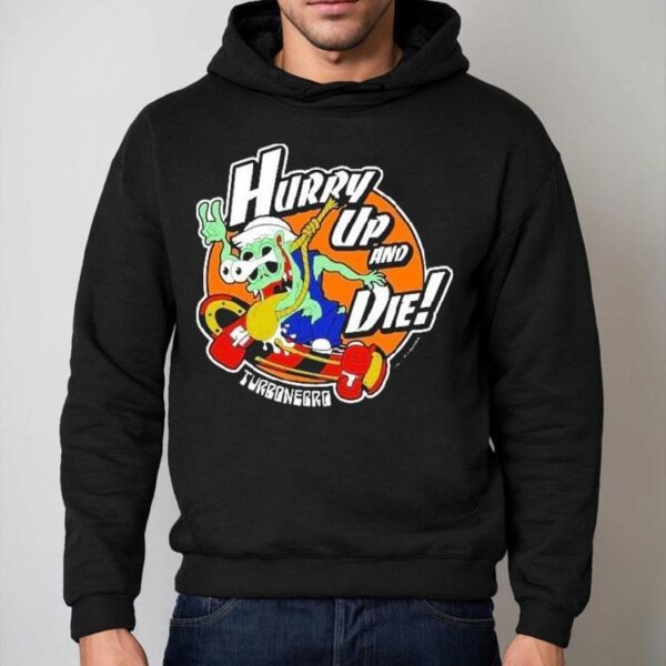 Turbonegro Hurry Up And Die Shirt