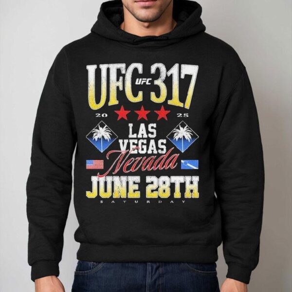 Ufc 317 Las Vegas Nevada June 28th 2025 Shirt