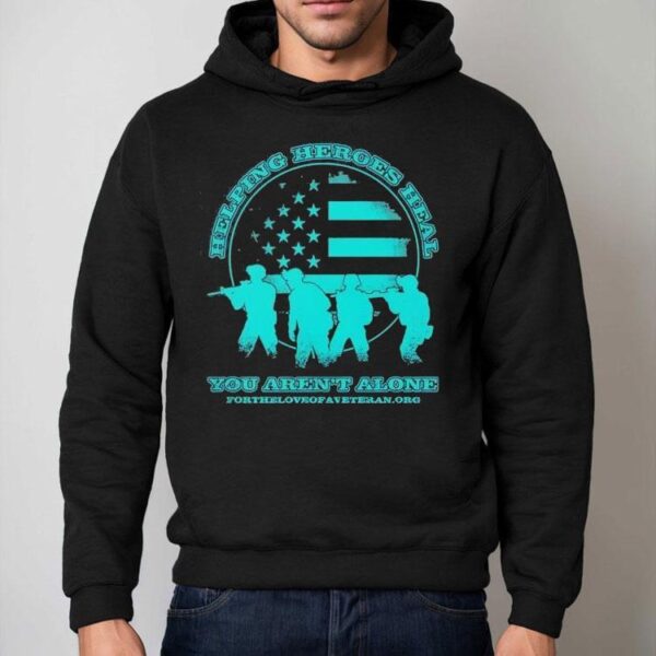 Usa Soldiers Helping Heroes Heal You Aren’t Alone Vintage Shirt