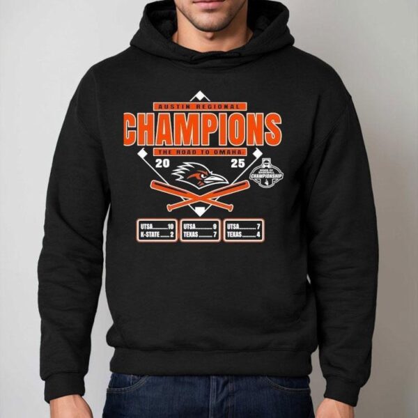 Utsa Roadrunners Austin Regional Champions The Road To Omaha 2025 Shirt