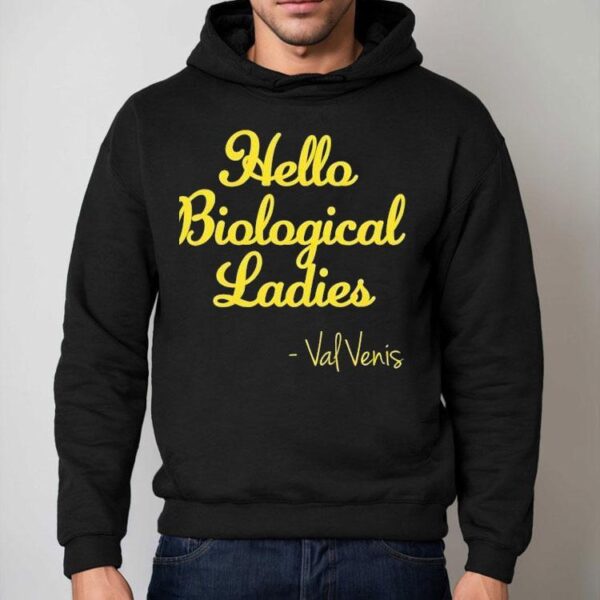 Val Venis Wearing Hello Biological Ladies 2025 Shirt