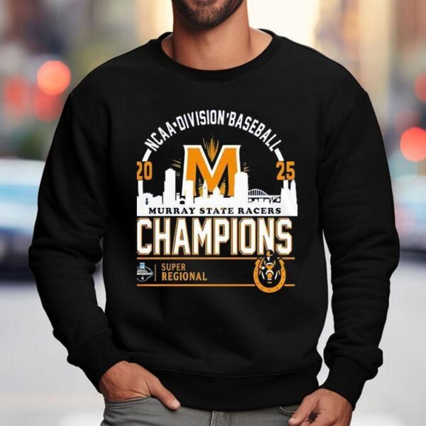 2025 Ncaa Division Baseball Murray State Racers Omaha Super Regional Champions Shirt