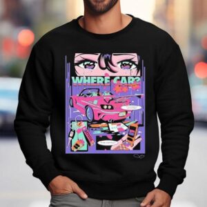 Eleven Where Car Lost Love Sweatshirt