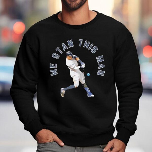 Aaron Judge New York Yankees We Stan This Man Shirt