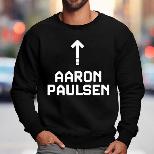 Aaron Paulsen I Am Aaron Shirt