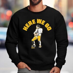 Aaron Rodgers Here We Go Sweatshirt