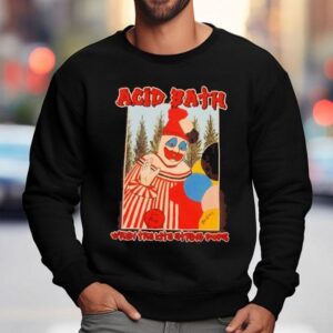 Acid Bath When The Kite String Pops New Sweatshirt