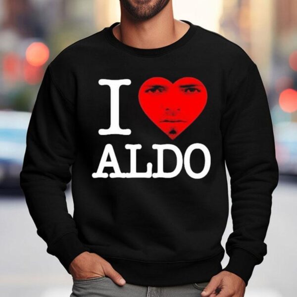 Aldo 2 Swag I Love Aldo Shirt