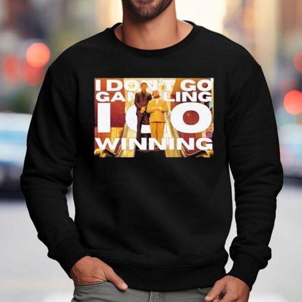 Allen Hangover I Don’t Go Gambling I Go Winning Shirt