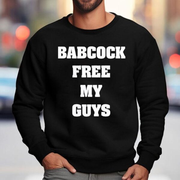 Babcock Free My Guys Shirt