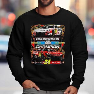Back To Back Champion William Byron Sweatshirt