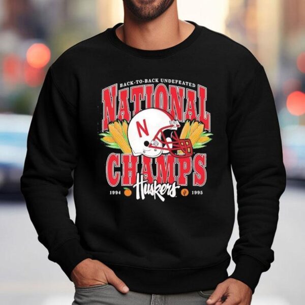 Back To Back Undefeated National Champs Nebraska Cornhuskers 1994 1995 Shirt