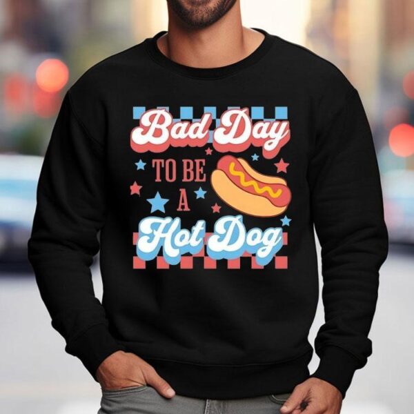 Bad Day To Be A Hotdog 4th Of July Usa Shirt