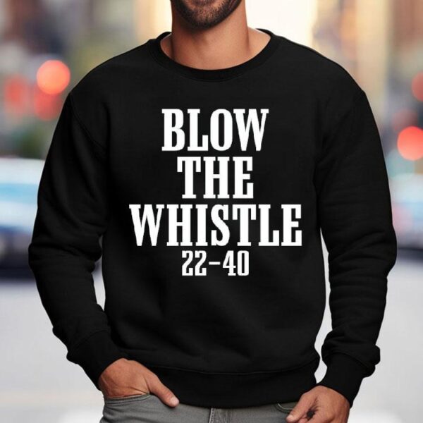 Blow The Whistle 22-40 Philadelphia Eagles Shirt