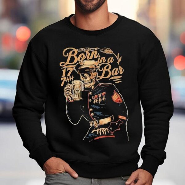Born In A Bar 1776 Skeleton Shirt