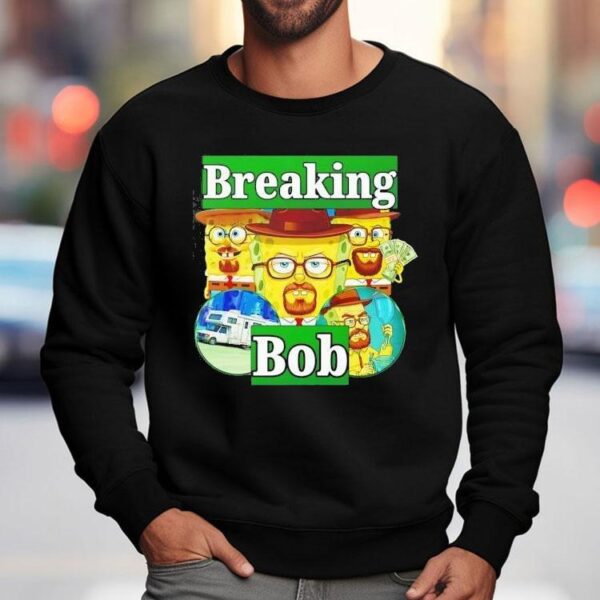 Breaking Bob Squarepants Shirt