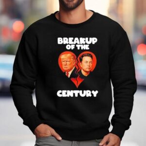 Breakup Of The Century Between Trump And Elon Musk Sweatshirt