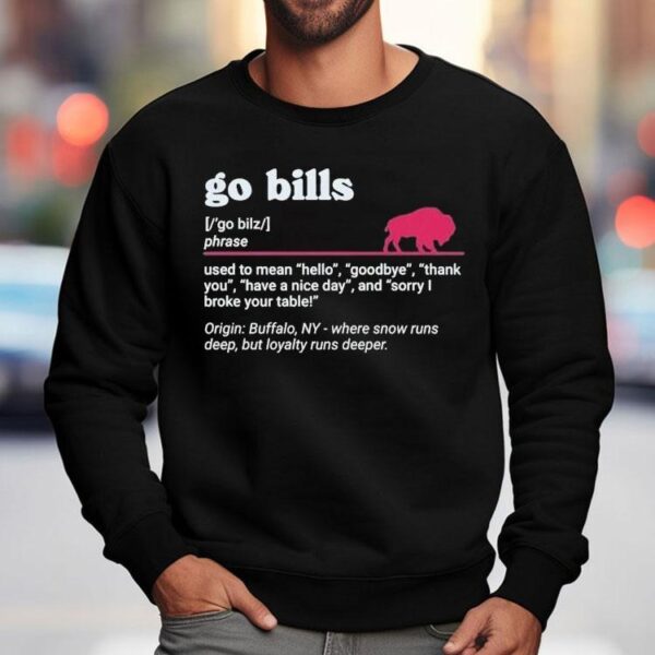 Buffalo Bills Go Bills Definition Shirt