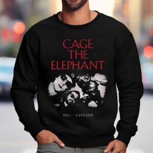Cage The Elephant Hey Nothing Venue At Music Hall On October Houston Sweatshirt