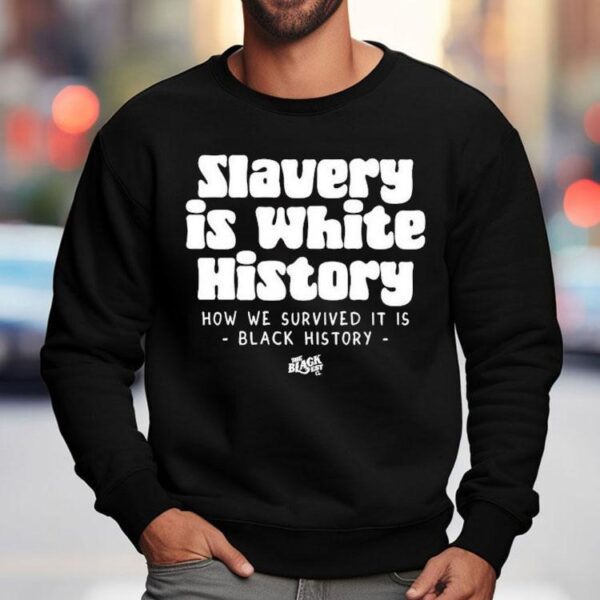 Caitlin Clark Wearing Slavery Is Where History How We Survived It Is Black History Shirt