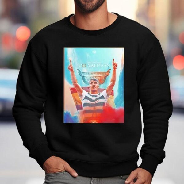 Carlos Alcaraz Prince Of Clay Celebrates The Champions Roland Garros 2025 Champion Shirt