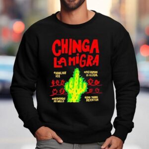 Chinga Lamigra Abolish Ice No Human Is Illegal Sweatshirt