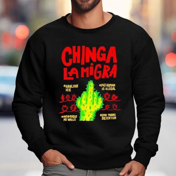 Chinga Lamigra Abolish Ice No Human Is Illegal Shirt