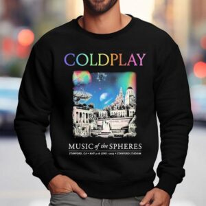 Coldplay Stanford Stadium Ca May June Music Of The Spheres World Tour Sweatshirt