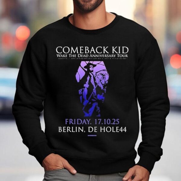 Comeback Kid Wake The Dead Anniversary Tour 2025 Show Venue De Hole44 Berlin On October 17 2025 Shirt