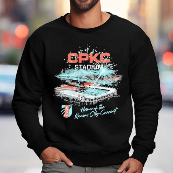 Cpkc Stadium Fireworks Home Of The Kansas City Current Shirt